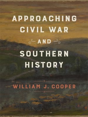 cover image of Approaching Civil War and Southern History